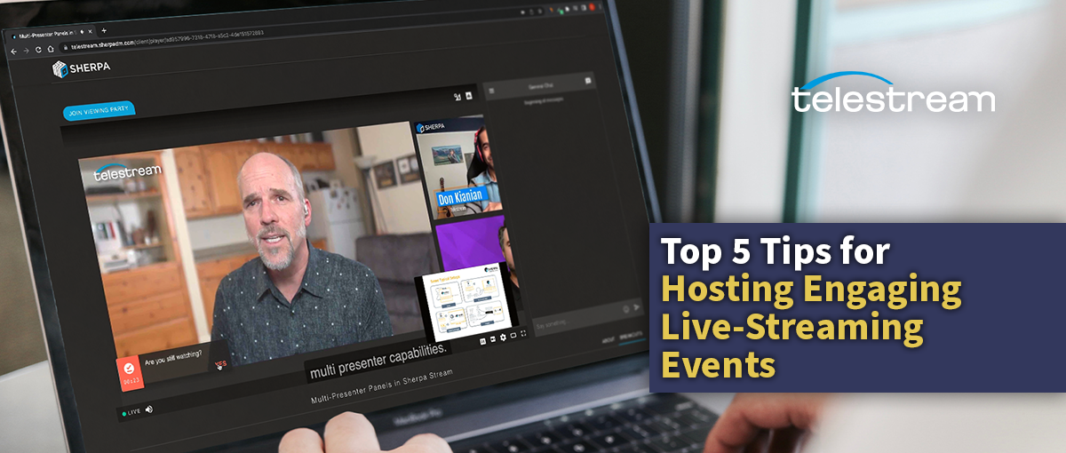 Top 5 Tips for Hosting Engaging Live-Streaming Events
